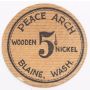 Wooden Nickel 1933 Peace Arch Blaine Washington U.S.A. #1118 signed & Issued 